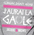 T-Shirt Jacquie&Michel Gaule gris