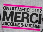 T-Shirt Jacquie&Michel MERCI gris