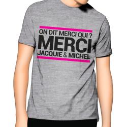 T-Shirt Jacquie&Michel MERCI gris