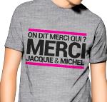 T-Shirt Jacquie&Michel MERCI gris